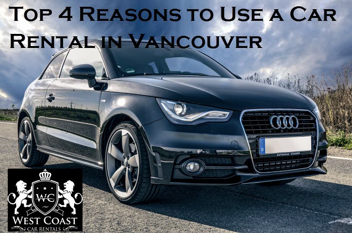 Use a Car Rental in Vancouver